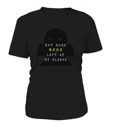 Boos up my sleeve Women's T-Shirt