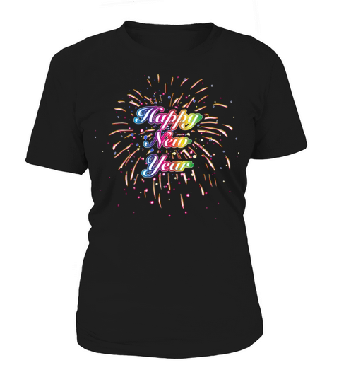 Happy new year to New Years fireworks Women's T-Shirt