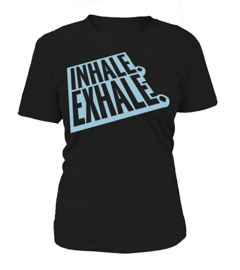 inhale exhale yoga quote Women's T-Shirt