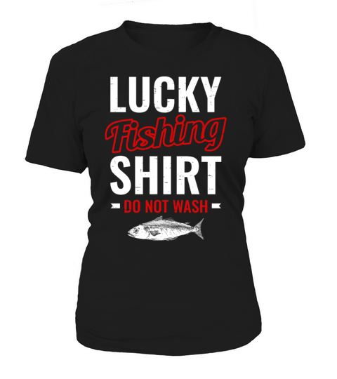 Lucky Fishing Shirt for Fish Hunter and Fisherman Women's T-Shirt