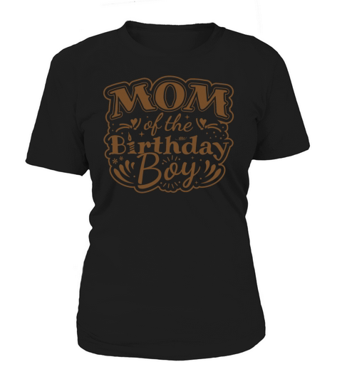 MOM OF THE BIRTHDAY BOY - BIRTHDAY PARTY Women's T-Shirt