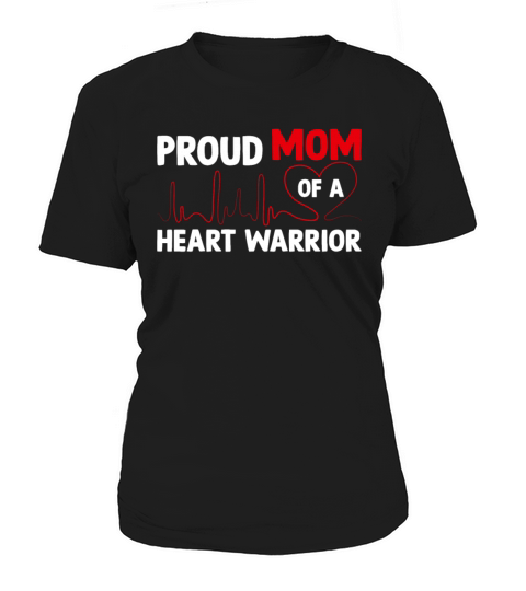 Proud Mommy of a Heart Warrior CHD Awareness Women's T-Shirt