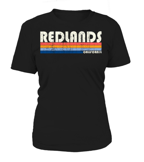 Vintage 70S 80S Style Redlands Ca Women's T-Shirt