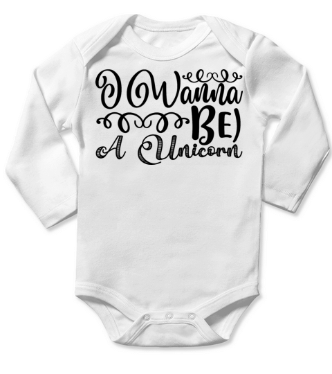 i wanna be a unicorn Long Sleeve Baby One-Piece