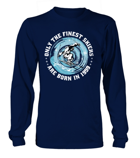 Skiers Skier Vintage born in 1959 Birthday Ski Long sleeved Unisex
