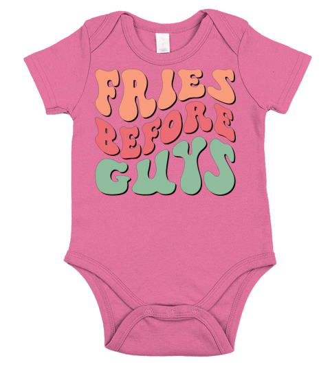 Fries Before Guys Funny Short Sleeve Baby One-Piece