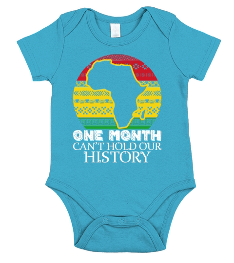 One Month Cant Hold Our History African American Short Sleeve Baby One-Piece