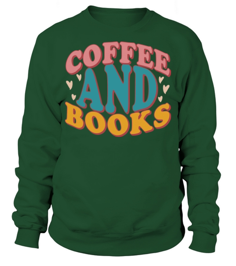 COFFEE AND BOOKS Sweatshirt Unisex