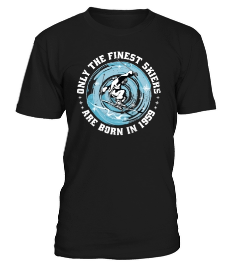 Skiers Skier Vintage born in 1959 Birthday Ski T-Shirt Unisex