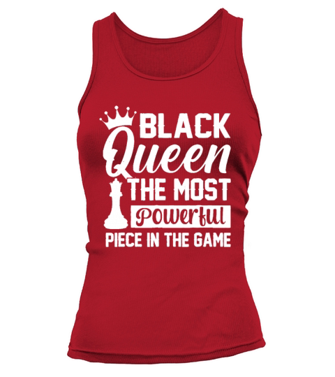 Black Queen The Most Powerful Piece The Game Black Tank top Woman