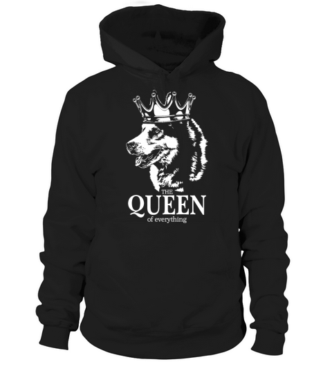 Siberian Husky dog Queen of everything quote Hoodie Unisex