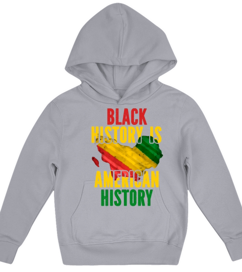Black History Month Is American History Patriotic Kids Hoodie