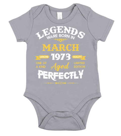 Vintage Aged To Perfection March 1973 Short Sleeve Baby One-Piece