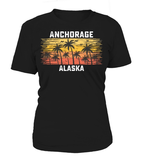 Anchorage Alaska Summer Retro VIntage Vacation Women's T-Shirt