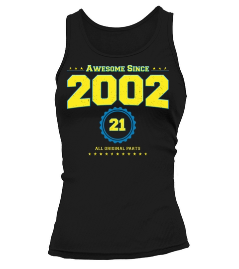 Awesome 2002 Shirt for Men Women 21 Year Old 21st Tank top Woman