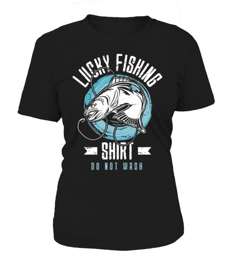 Lucky Fishing Shirt for Fish Hunter and Fisherman Women's T-Shirt
