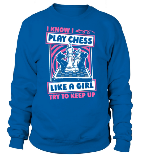 Chess Girl Sweatshirt Unisex