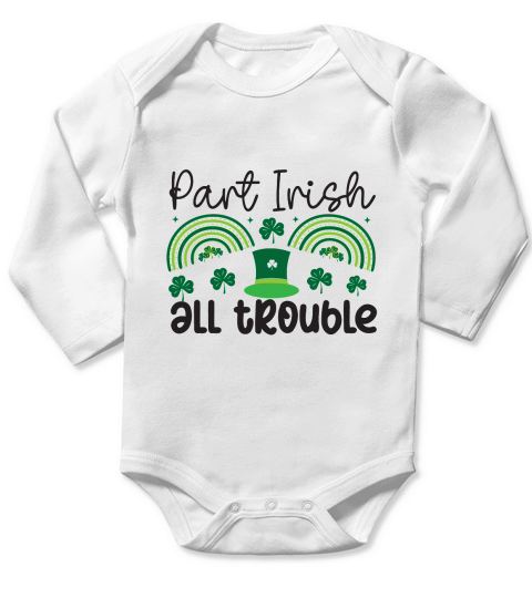 Saint Patricks Day Part Irish All trouble Long Sleeve Baby One-Piece