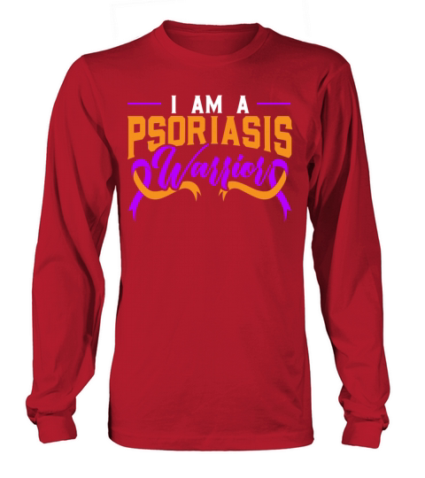 I Am A Psoriasis Warrior Psoriasis Awareness Long sleeved Unisex