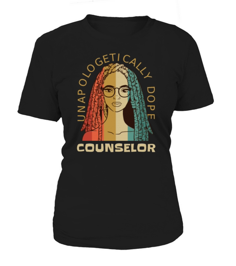 Unapologetically Dope Counselor Women's T-Shirt