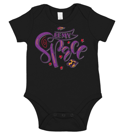 Be my space colored lettering typography quote Short Sleeve Baby One-Piece