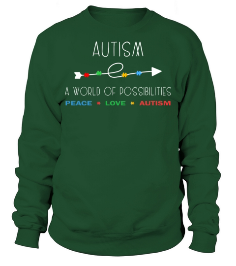 Autism A World of Possibilities Sweatshirt Unisex