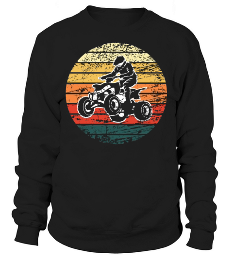 Quad Driver Offroad All-Terrain Vehicle Gift Sweatshirt Unisex