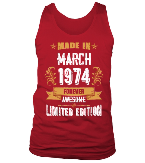 March 1974 Vintage Birthday Present Tank Top Unisex