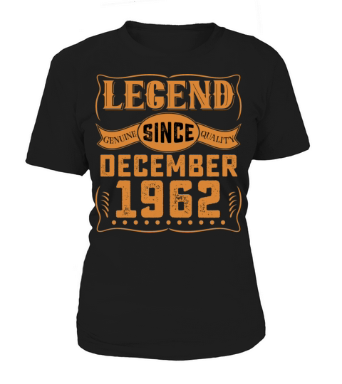 Legend Since December 1962 Women's T-Shirt