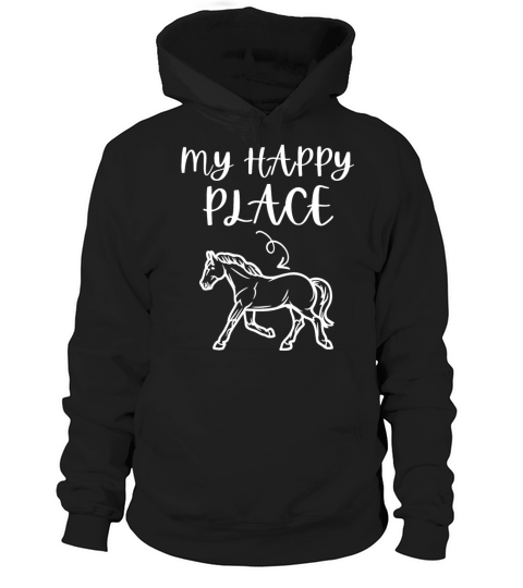 My Happy Place Horse Lover Horseback Riding Hoodie Unisex