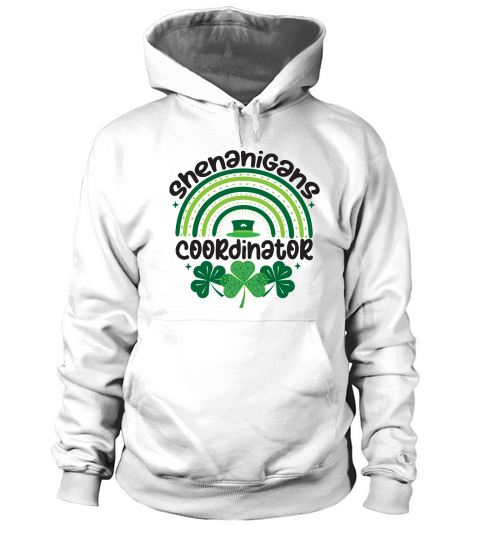 Shenanigans Coordinator Saint Patricks Day Hoodie Unisex