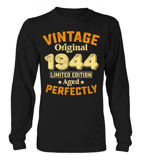 Limited Vintage Original 1944 Aged Edition Long sleeved Unisex