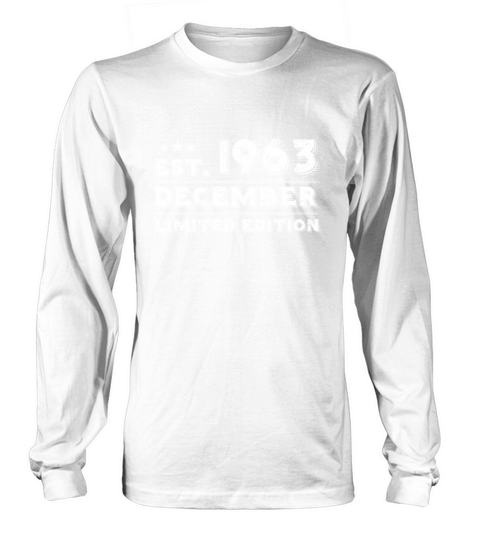 Est December 1963 - Birthday Present - Vintage Long sleeved Unisex