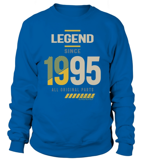 Legend Since 1995 28 birthday Sweatshirt Unisex