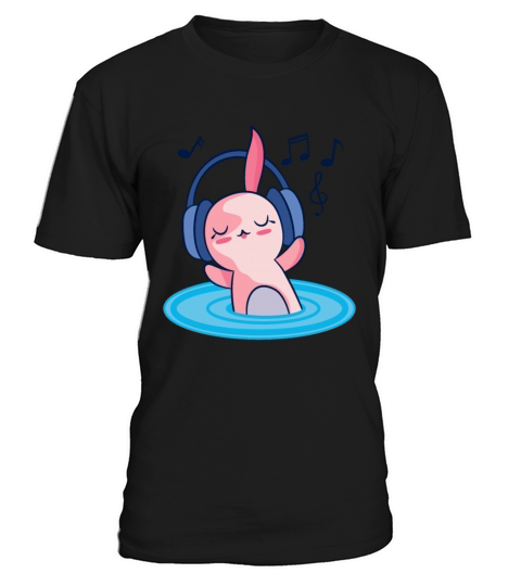 Cute Axolotl Listening To Music T-Shirt Unisex
