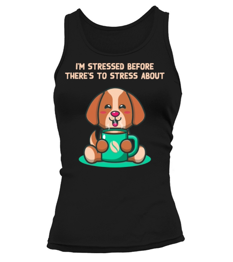 Im Stressed Before Stress Introvert Nerd Antisocia Tank top Woman