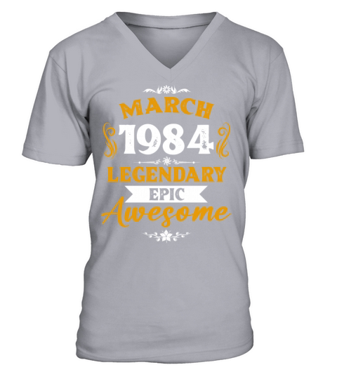 March 1984 Legendary Birthday Present V-Neck T-shirt