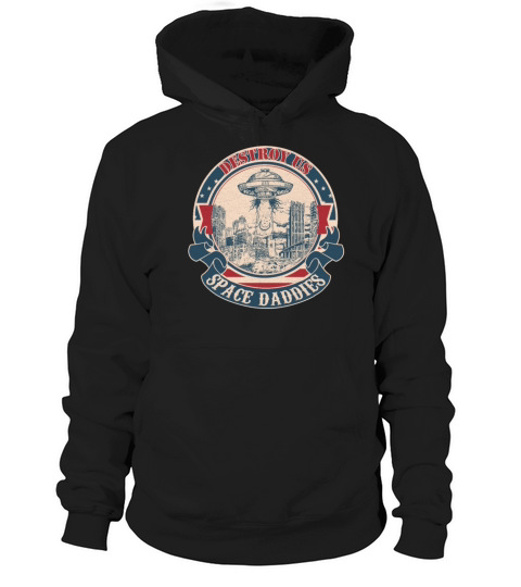 Destroy us space daddies vintage Hoodie Unisex