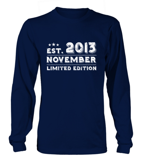 Est November 2013 - Birthday Present - Vintage Long sleeved Unisex
