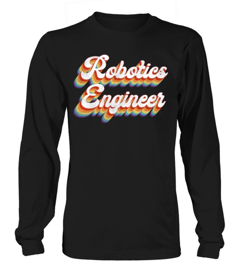Robot Robotics Engineer Retro Long sleeved Unisex