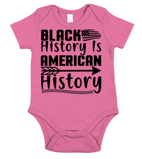 Black History is American History Short Sleeve Baby One-Piece