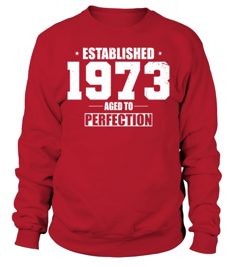 50th birthday vintage 1973 established 1973 Sweatshirt Unisex