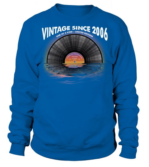 Vintage since 2006 Retro Disco Music Vintage Sweatshirt Unisex