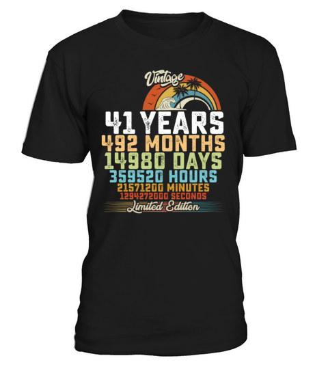 41st Birthday 41 Years Hours Month Vintage T-Shirt Unisex
