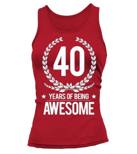 40 Years Of Being Awesome Tank top Woman