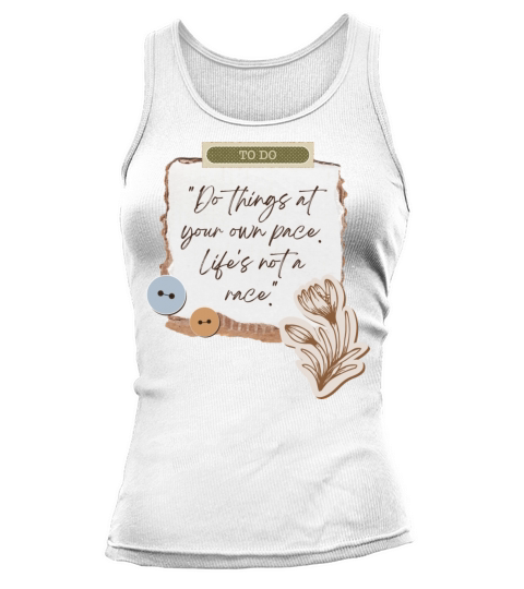 LIFE IS NOT A RACE Tank top Woman