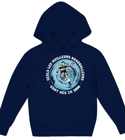 Handballers born in 2006 Birthday Vintage French Kids Hoodie