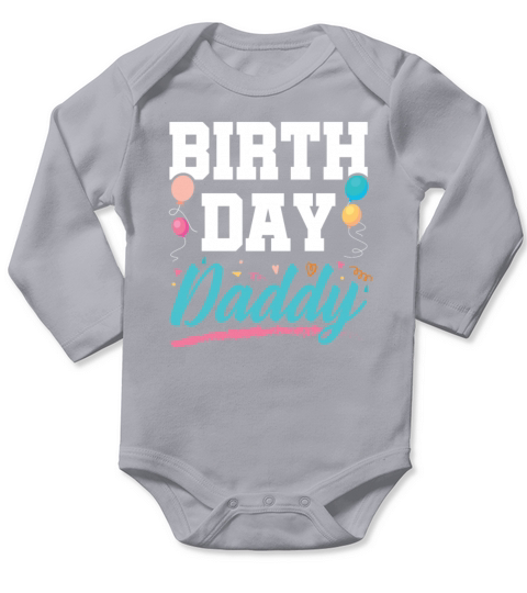 birthday daddy Long Sleeve Baby One-Piece
