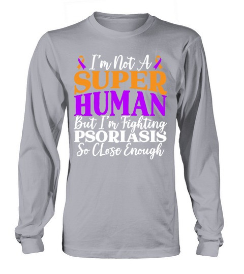 Psoriasis Warrior Skin Disease Psoriasis Awareness Long sleeved Unisex