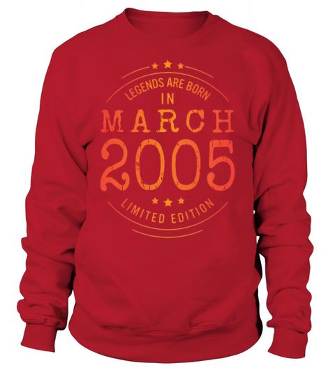 Birthday March 2005 Limited Edition Vintage Sweatshirt Unisex